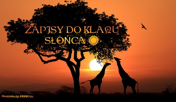 Zapisy do Klanu Słońca
