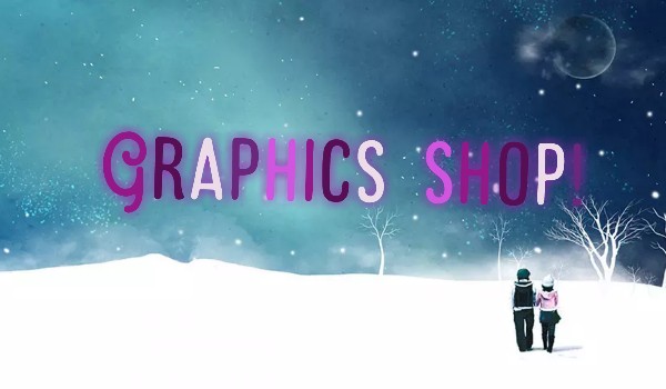 Graphics shop – grafiki na zamówienie! #2