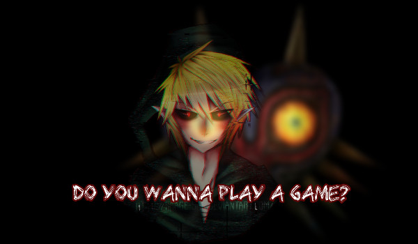 Do you wanna play a game? [1]