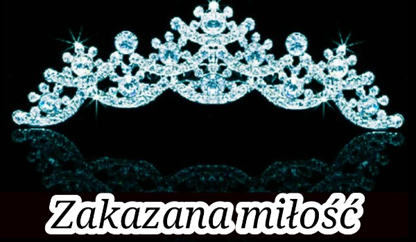 Zakazana miłość #4