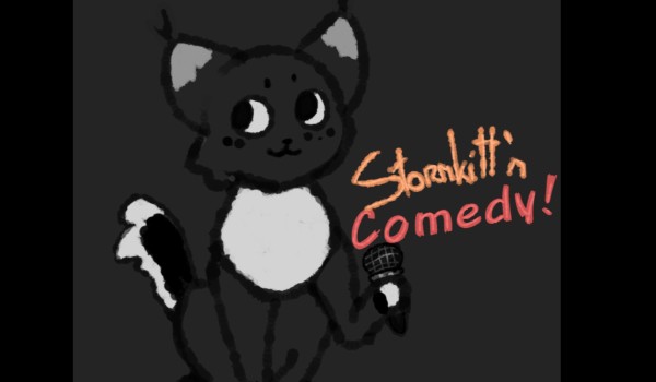 Stormkitt’s comedy!