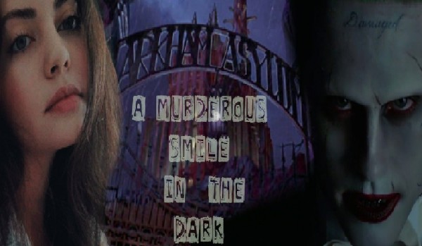 A mourderous smile in the dark #3