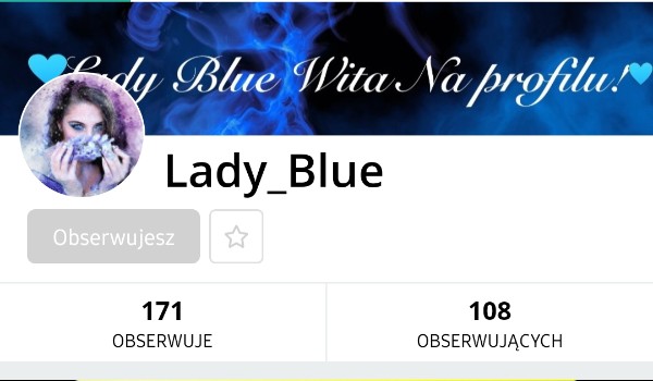 Ocenianie profilu @Lady_Blue