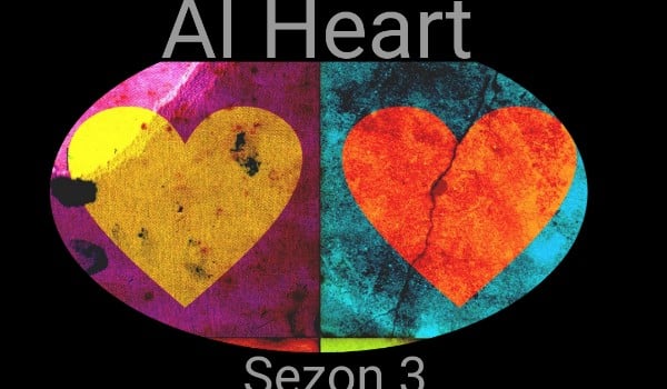 Al Heart sezon 3#prolog