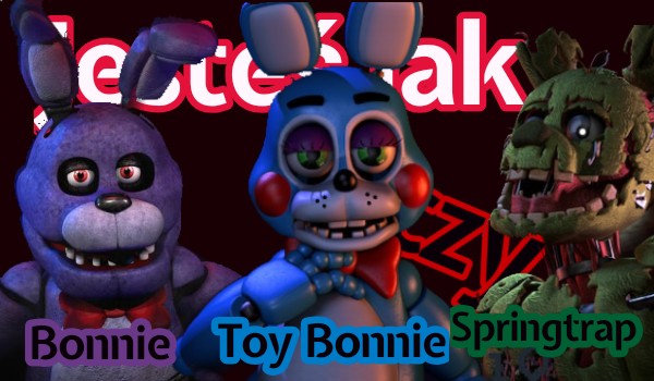 Jesteś jak Springtrap, Bonnie czy Toy Bonnie?