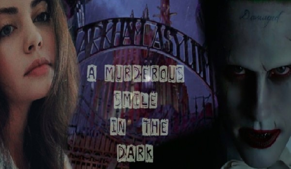 A murderous smile in the dark #2