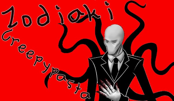 Zodiaki – Creepypasta