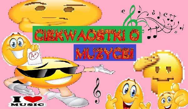Quiz o ciekawostkach ze świata muzyki