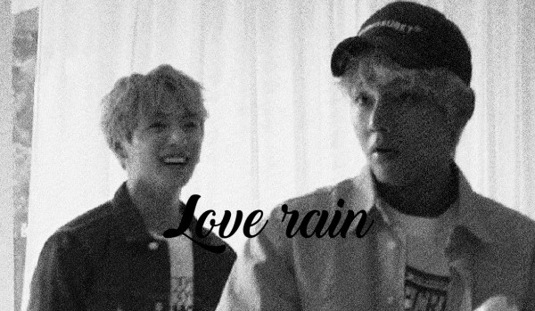 Love rain | One Shot |