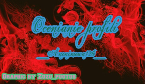 Ocenianie profili-_Anonimowa126_