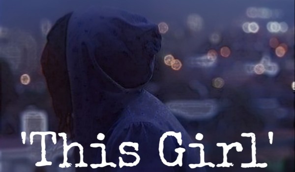 „This Girl” [3]