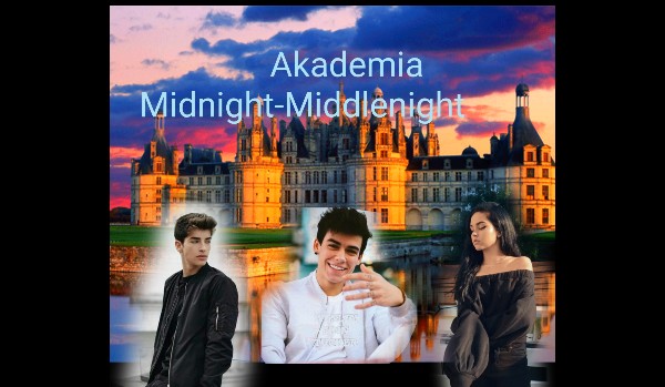 Akademia Midnight-Middlenight#8