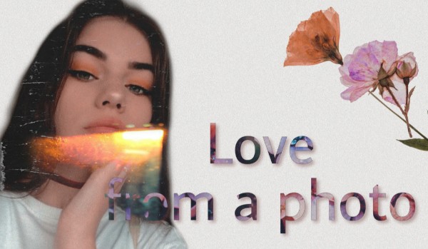 Love from a photo~Chapter II