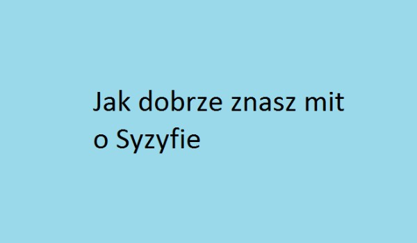 Mit o Syzyfie