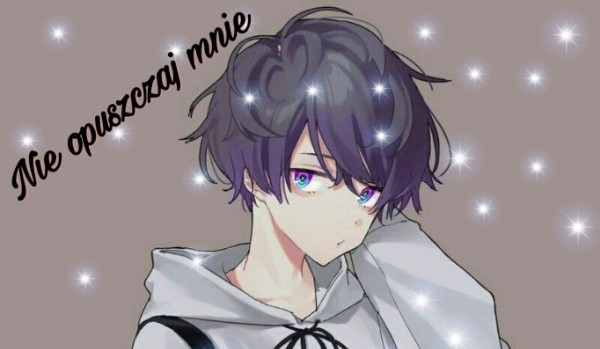 Nie opuszczaj mnie #2