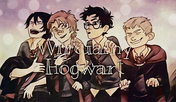 Wirtualny Hogwart – Zapisy ZAMKNIĘTE