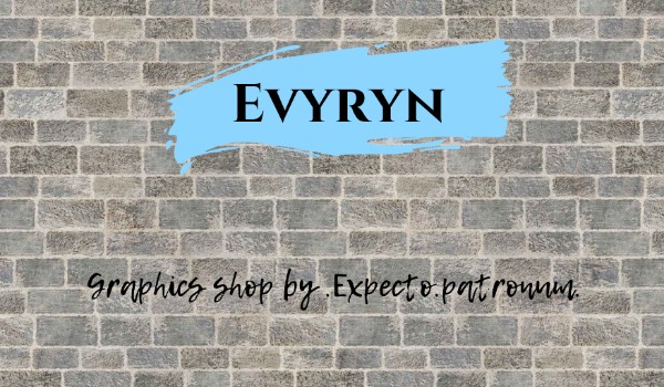 Evyryn // graphics shop by .Expecto.patronum. #7 ~ tła – gotowce – z cytatami po angielsku