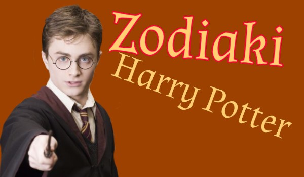 Zodiaki – Harry Potter
