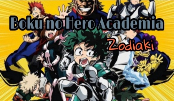 Boku no Hero Academia zodiaki #7