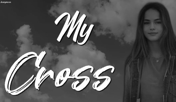 My Cross #3
