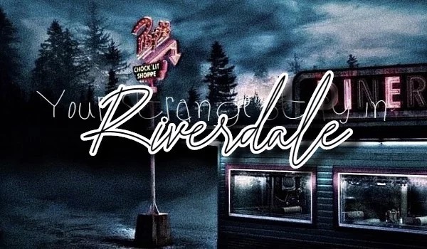 Your strange story in Riverdale – 1, przyjazd do Riverdale