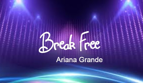 Break Free