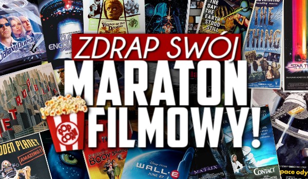Zdrap swój maraton filmowy!