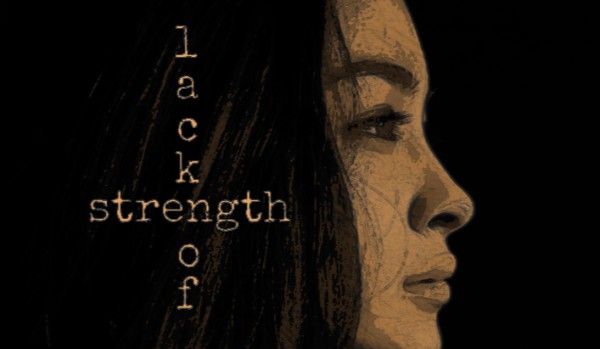 Lack of strength #4