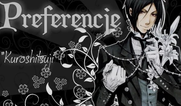 Preferencje Kuroshitsuji