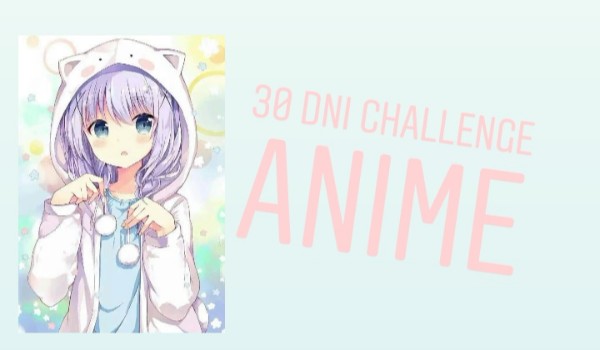 30 dni challenge – anime #14