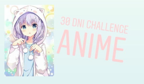 30 dni challenge – anime #8