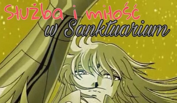 Służba i miłość w Sanktuarium #7