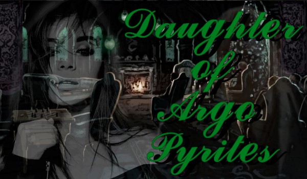 Daughter of Argo Pyrites [2/3]