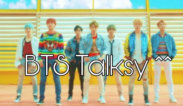 BTS Talksy #11