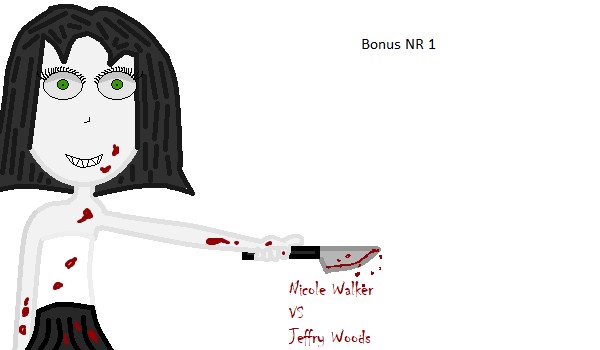 Creepypasta: Nicole Walker VS Jeffry Woods (Bonus NR 1)