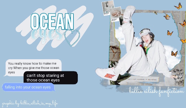 Ocean Eyes. #1
