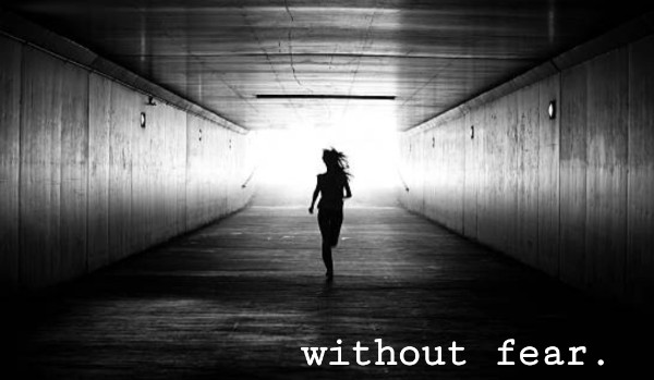 without fear #1
