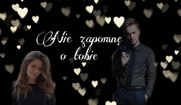 Nie zapomnę o tobie #2