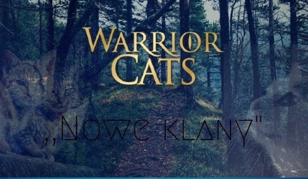 Wojownicy nowe klany#prolog
