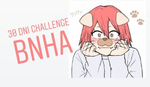 30 dni challenge – bnha #2