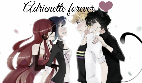 „Adrienette Forever” – Miraculum #2