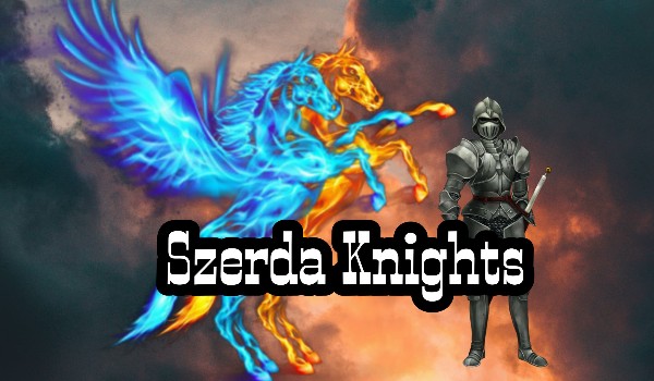 Rekrutacja do klubu Szerda Kinghts