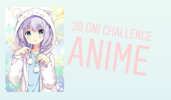 30 dni challenge – anime #4
