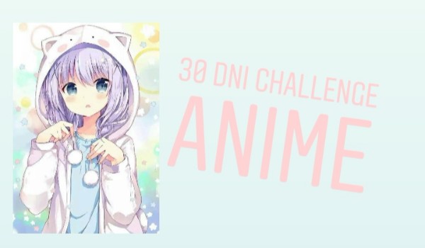 30 dni challenge – anime #16
