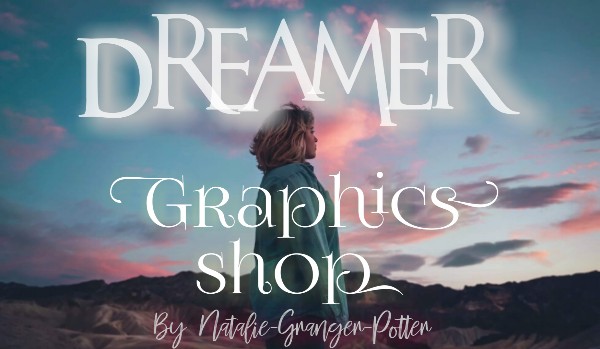 Dreamer – graphics shop NIEAKTUALNEEEE