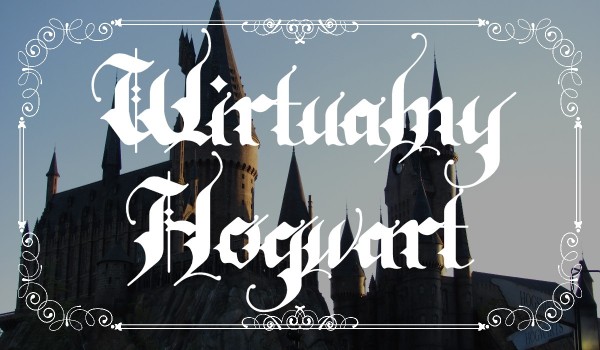 Wirtualny Hogwart – Zapiski Otwarte