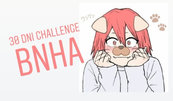 30 dni challenge – bnha #10