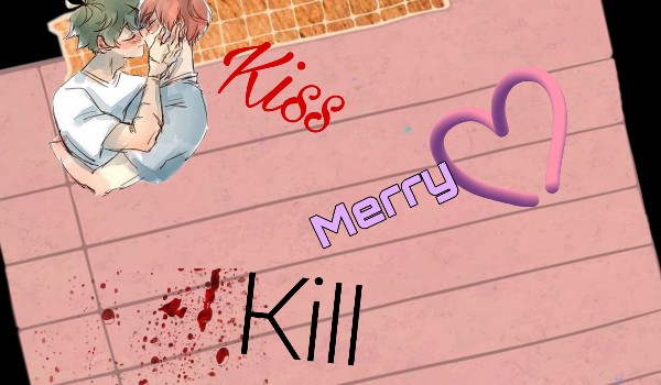 Kiss, merry, kill! #2