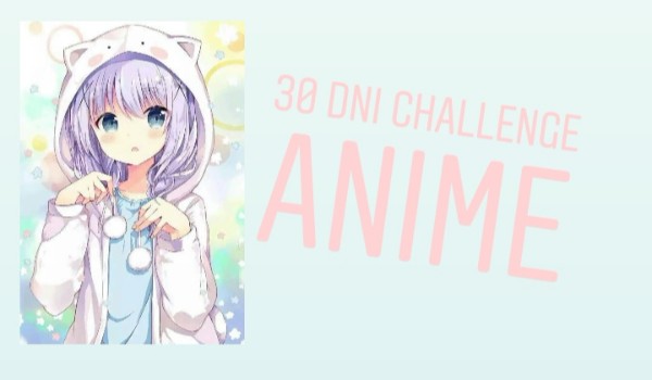 30 dni challenge – anime #19