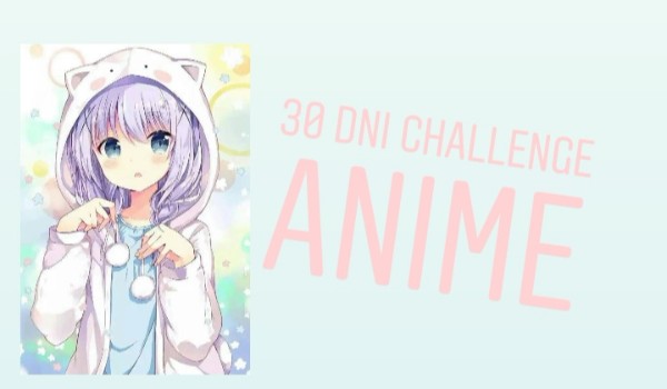 30 dni challenge – anime #12